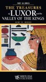 Kent Weeks - Treasures of Luxor and the Valley of the Kings